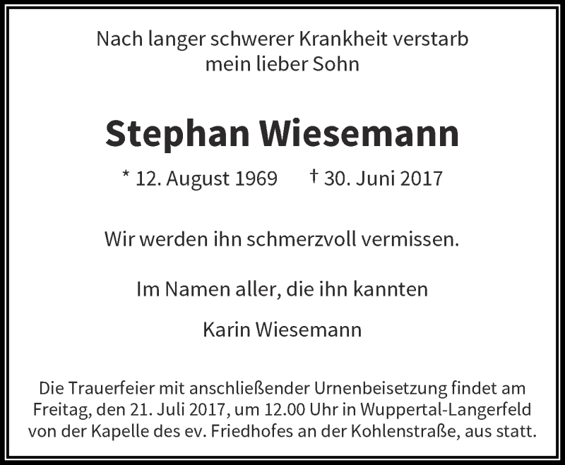  Traueranzeige für Stephan Wiesemann vom 15.07.2017 aus trauer.wuppertaler-rundschau.de