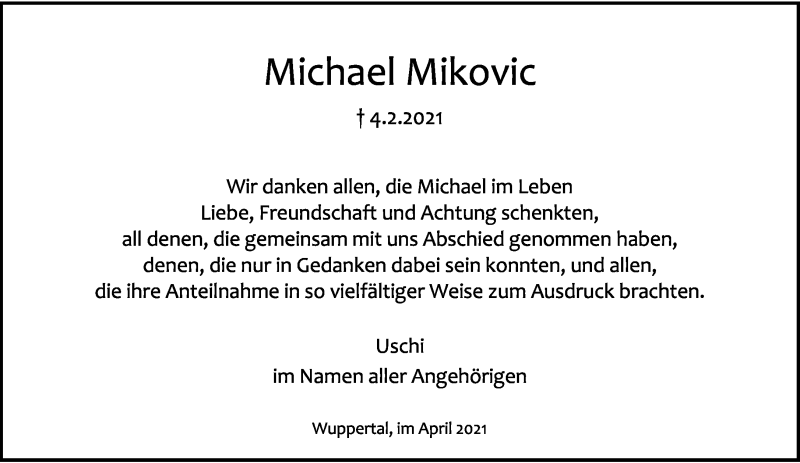  Traueranzeige für Michael Mikovic vom 03.04.2021 aus trauer.wuppertaler-rundschau.de