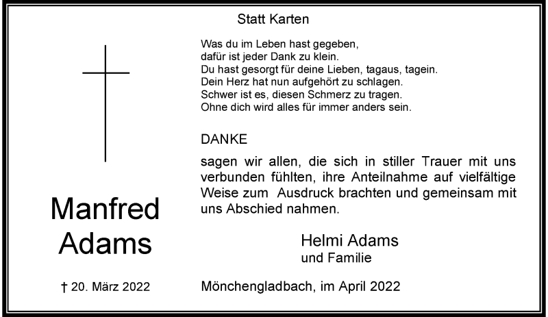  Traueranzeige für Manfred Adams vom 24.04.2022 aus trauer.extra-tipp-moenchengladbach.de