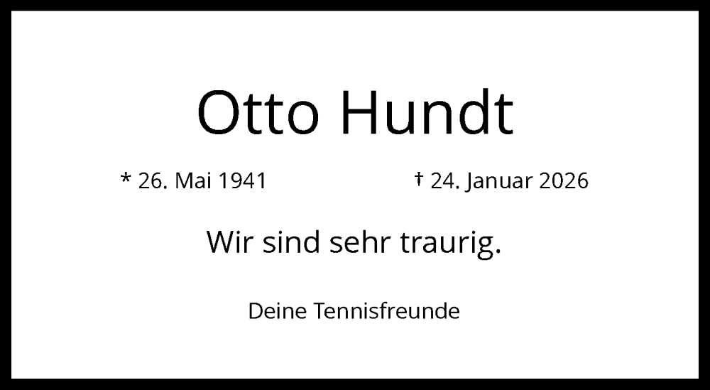  Traueranzeige für Otto Hundt vom 31.01.2026 aus trauer.wuppertaler-rundschau.de